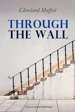 Through the Wall (Illustrated Edition): A Locked-Room Detective Mystery 