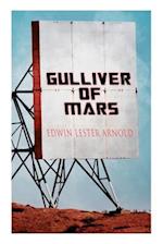 Gulliver of Mars: Science Fiction Novel 