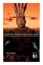 Legends, Traditions and Laws of the Iroquois & History of the Tuscarora Indians