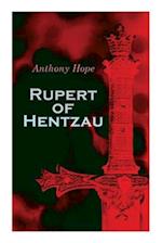 Rupert of Hentzau: Dystopian Novel 