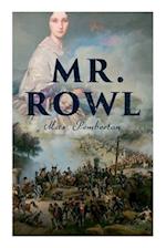 Mr. Rowl: Historical Novel 