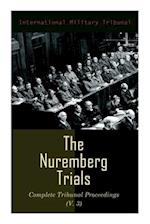 The Nuremberg Trials: Complete Tribunal Proceedings (V. 3): Trial Proceedings From 1 December 1945 to14 December 1945 