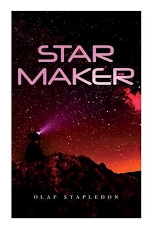 Star Maker: Sci-Fi Novel