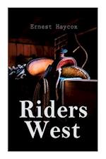 Riders West: Western Novel 
