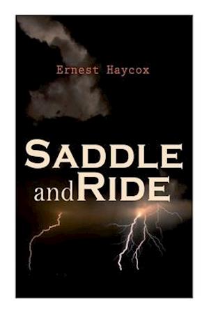 Saddle and Ride: Western Novel