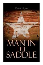 Man in the Saddle: Western Novel 