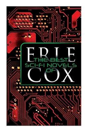 The Best Sci-Fi Novels of Erle Cox: Out of the Silence, Fools' Harvest & The Missing Angel