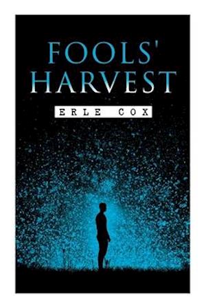 Fools' Harvest: Sci-Fi Novel