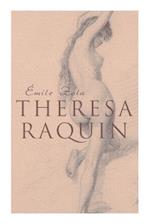 Theresa Raquin: Historical Novel 