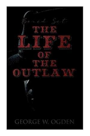 The Life of the Outlaw (Boxed Set)