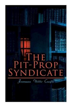 The Pit-Prop Syndicate