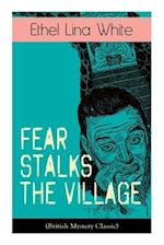 Fear Stalks the Village (British Mystery Classic) 