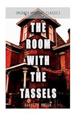 THE ROOM WITH THE TASSELS (Murder Mystery Classic): Detective Pennington Wise Series 