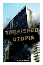 Tarnished Utopia: Time Travel Dystopian Classic 