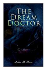 The Dream Doctor: Detective Craig Kennedy Mystery Novel 