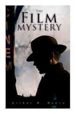 The Film Mystery: Detective Craig Kennedy's Case 