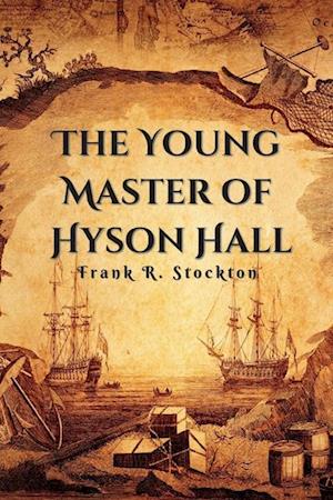 The Young Master of  Hyson Hall