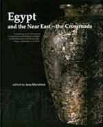 Egypt and the Near East - the Crossroads