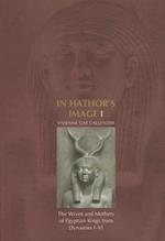 In Hathor's Image I