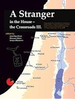 A Stranger in the House - The Crossroads III