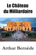 Le Chateau du Milliardaire