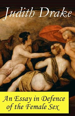 Essay in Defence of the Female Sex (a feminist literature classic)