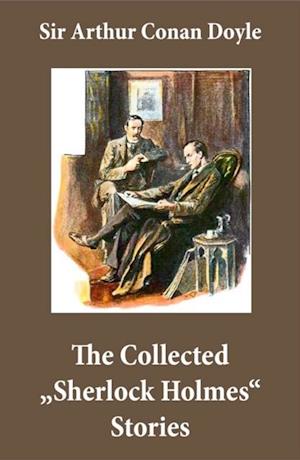 Collected 'Sherlock Holmes' Stories (4 novels and 44 short stories + An Intimate Study of Sherlock Holmes by Conan Doyle himself)