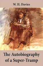 Autobiography of a Super-Tramp (The life of William Henry Davies)