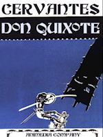 Ingenious Gentleman Don Quixote of La Mancha (Illustrated Edition)