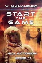 Start The Game (Galactogon
