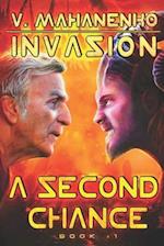 A Second Chance (Invasion Book #1)
