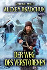 Der Weg des Verstoßenen (Spiegelwelt Buch #3)