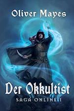 Der Okkultist (Saga Online I)
