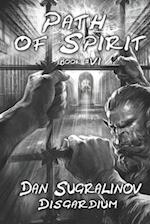 Path of Spirit (Disgardium Book #6): LitRPG Series 