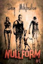 Nullform (Book #1): RealRPG Series 