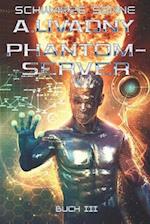 Schwarze Sonne (Phantom-Server Buch 3)