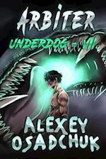 Arbiter (Underdog Book #7): LitRPG Series 