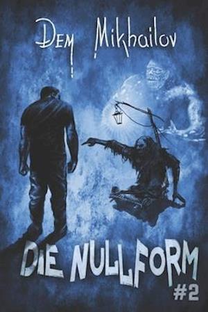 Die Nullform (Buch 2)