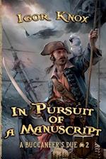 In Pursuit of a Manuscript (A Buccaneer's Due Book #2): LitRPG Series 