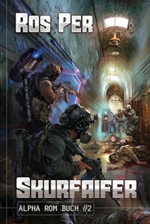 Skurfaifer (Alpha Rom Buch #2)