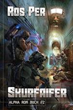 Skurfaifer (Alpha Rom Buch #2)