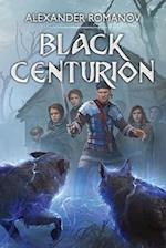 Black Centurion: A LitRPG Novel 