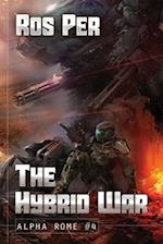 The Hybrid War (Alpha Rome Book 4): LitRPG Series 