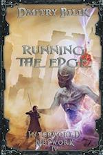 Running the Edge (Interworld Network Book #4): LitRPG Series 