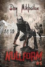 Nullform (Book #5): RealRPG Series 