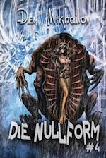 Die Nullform (Buch 4)