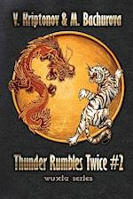 Thunder Rumbles Twice (Wuxia Series Book #2) 