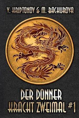 Der Donner kracht zweimal (Buch 1)