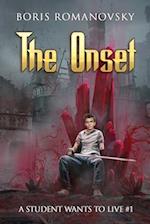 The Onset (A Student Wants to Live Book 1): LitRPG Series 