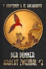 Der Donner kracht zweimal (Wuxia-Serie Buch 3)